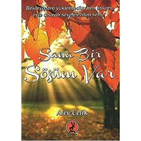 Sana Bir Sözüm Var - Alev Çelik