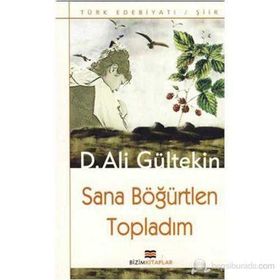 SANA BÖĞÜRTLEN TOPLADIM - D. ALI GÜLTEKİN