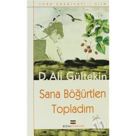 SANA BÖĞÜRTLEN TOPLADIM - D. ALI GÜLTEKİN
