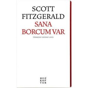 SANA BORCUM VAR HAYAT! -AŞKA VE YAŞAMA SANATINA DAIR- - FERIDUN HÜREL