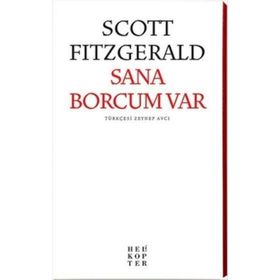 SANA BORCUM VAR HAYAT! -AŞKA VE YAŞAMA SANATINA DAIR- - FERIDUN HÜREL