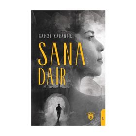 Sana Dair - Gamze Karanfil