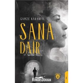 Sana Dair - Gamze Karanfil