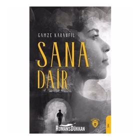 Sana Dair - Hüseyin Ateş
