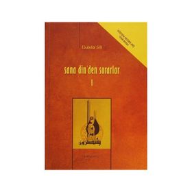 Sana Din’den Sorarlar 1 - Ebubekir Sifil