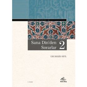 Sana Dinden Sorarlar - 2 Ciltli - Ebubekir Sifil