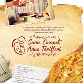 Sana Emanet Anne Tarifleri - Kolektif