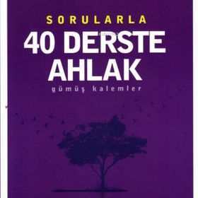 Sana Emanet Sorularla 40 Derste Ahlak - Ensar Kitap