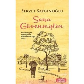 Sana Güvenmiştim - Servet Saygınoğlu
