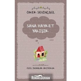 Sana Hayret Yakışır / Özel İnsanlar Arıyorum / Ömer Sevinçgül