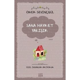 Sana Hayret Yakışır / Özel İnsanlar Arıyorum / Ömer Sevinçgül