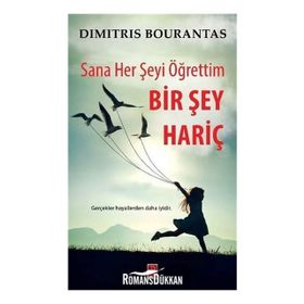 Sana Her Şeyi Öğrettim Bir Şey Hariç - Dimitris Bourantas