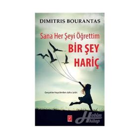 Sana Her Şeyi Öğrettim Bir Şey Hariç - Dimitris Bourantas