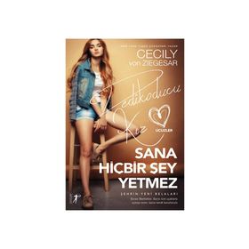 Sana Hiçbir Şey Yetmez - Dedikoducu Kız Üçüzler - cecily von ziegeser
