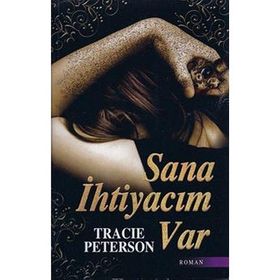 SANA İHTİYACIM VAR - JUDITH MCNAUGHT