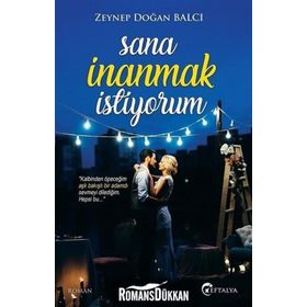 Sana İnanmak İstiyorum - Zeynep Doğan Balcı