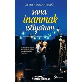 Sana İnanmak İstiyorum - Zeynep Doğan Balcı