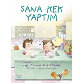 Sana Kek Yaptım - Saniye Bencik Kangal