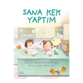 Sana Kek Yaptım - Saniye Bencik Kangal