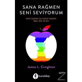 Sana Rağmen Seni Seviyorum - James L. Creighton