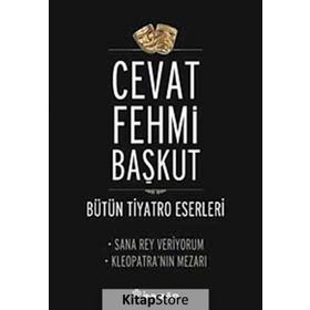 SANA REY VERIYORUM - KLEOPATRA'NIN MEZARI - CEVAT FEHMI BAŞKUT