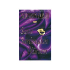 SANA SARILMADAN ÖLÜRSEM - NURUDDIN FARAH