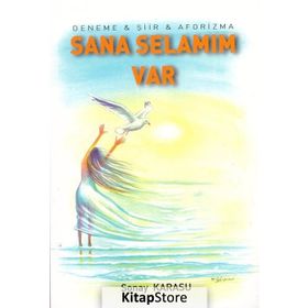 Sana Selamım Var / Sonay Karasu / Kişisel Yayınlar