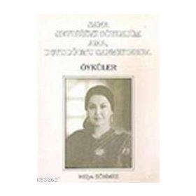 SANA SEVDİĞİMİ SÖYLEDİM AMA DUYDUĞUNU SANMIYORUM ÖYKÜLER - HÜLYA SÖNMEZ