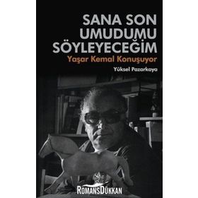 Sana Son Umudumu Söyleyeceğim - Yüksel Pazarkaya