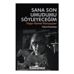 Sana Son Umudumu Söyleyeceğim - Yüksel Pazarkaya