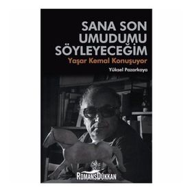 Sana Son Umudumu Söyleyeceğim - Yüksel Pazarkaya