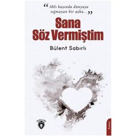 Sana Söz Vermiştim - Dorlion Yayınevi