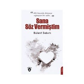 Sana Söz Vermiştim - Dorlion Yayınevi