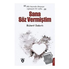 Sana Söz Vermiştim - Dorlion Yayınevi