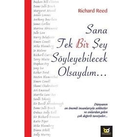Sana Tek Bir Şey Söyleyebilcek Olsaydım - Richard Reed