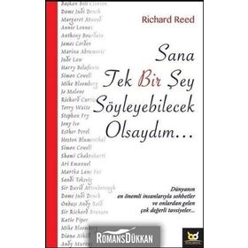 Sana Tek Bir Şey Söyleyebilcek Olsaydım - Richard Reed