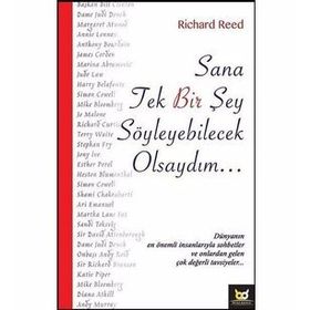 Sana Tek Bir Şey Söyleyebilcek Olsaydım - Richard Reed