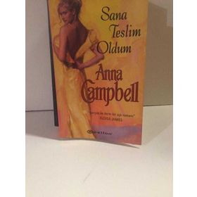 SANA TESLIM OLDUM - ANNA CAMPBELL