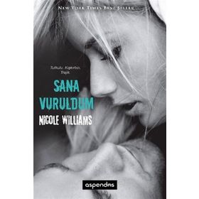 Sana Vuruldum - Nicole Williams