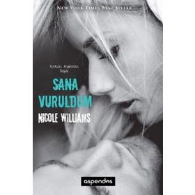 Sana Vuruldum - Nicole Williams