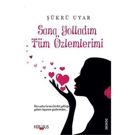 Sana Yolladım Tüm Özlemlerimi - Şükrü Uyar