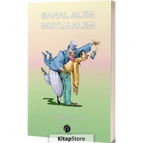 Sanal Alem Mutlu Alem - Gürhan Vural