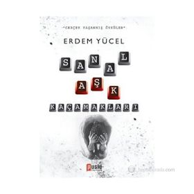 SANAL AŞK KAÇAMAKLARI - ERDEM YÜCEL