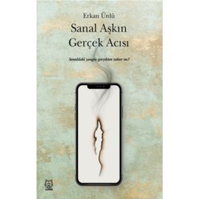 Sanal Aşkın Gerçek Acısı-Luna Yayınları