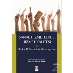 SANAL HIZMETLERDE HIZMET KALITESI - MURAT AKIN