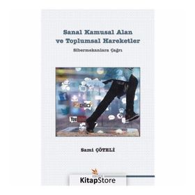 Sanal Kamusal Alan ve Toplumsal Hareketler - Sani Çöteli