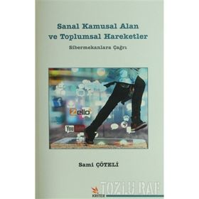Sanal Kamusal Alan ve Toplumsal Hareketler - Sani Çöteli