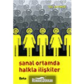 SANAL ORTAMDA HALKLA İLİŞKİLER - İDİL SAYIMER