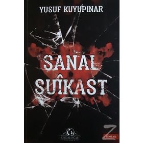 Sanal Suikast - Yusuf Kuyupınar