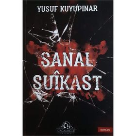 Sanal Suikast - Yusuf Kuyupınar